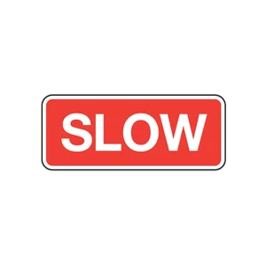 Slow Road Sign 1050 x 450mm Metal Red/White