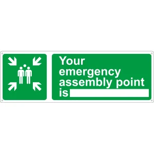 Your Emergency Assembly Point Is Self Adhesive Sign