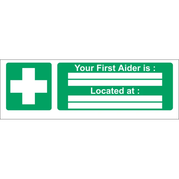 Easyfix Your First Aider Is – Located – Sign 300x100mm Green/White – Go ...