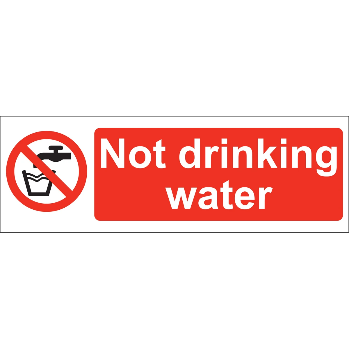 Not Drinking Water Self Adhesive Sign - Image 2