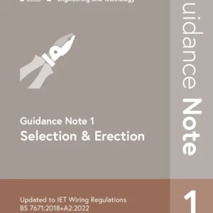 Selection & Erection Is A Fundamental Guide For Specifiers Installers And Those Inspecting And Testing Installations.