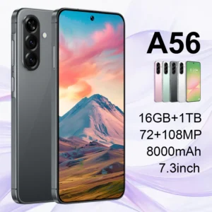 High Quality A56 5G Android 15 Smartphone Factory Direct Sale Unlocked 16GB+1TB Memory 7.3inch HD Screen Deca Core Spanish CDMA