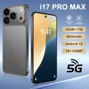 I 17 Pro Max 5G China Smartphone 108MP Triple Camera 16GB+1TB 8000mAh Fast Charge Global Version Cross-Border Hot Selle