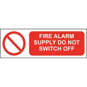 Easyfix Warning Label 'Fire Alarm Do Not Switch Off' Self Adhesive 75 x 25mm Vinyl (Pack=10)